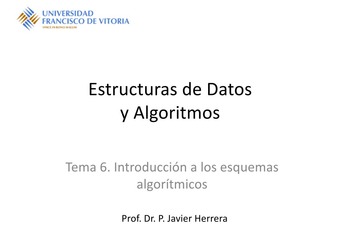 Imágen de pdf Tema 6. Introducción a los esquemas algorítmicos - Estructuras de Datos y Algoritmos